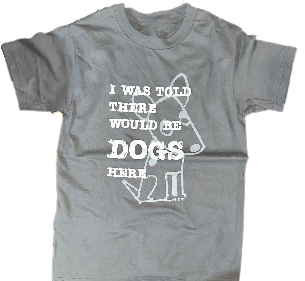 I was Told T-Shirt
