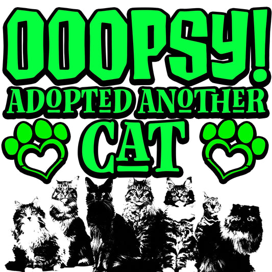Oopsy Adopted Another Cat Sticker