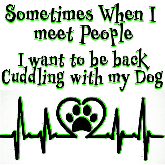 Sometimes When I Meet People Sticker