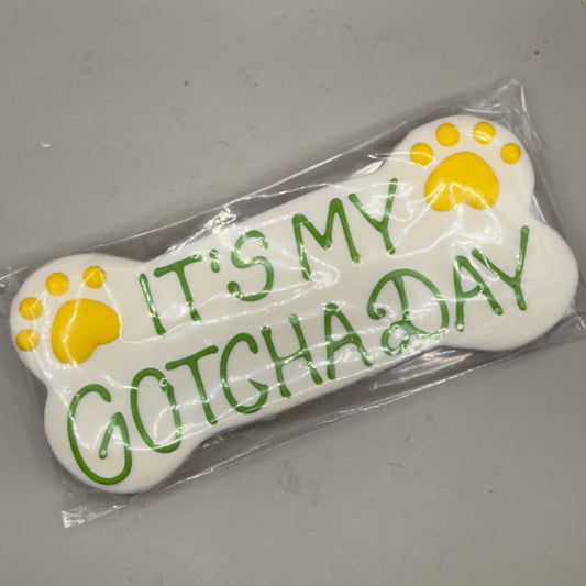Fetch! Dog Cookie It's My Gotcha Day